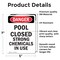 Signmission Portrait Pool Closed Strong Chemicals In Use Danger Sign, Vinyl Decal, 5in W x 7in L, 2PK OS-2PACK-DS-D-57-V-1625 - alternate 2